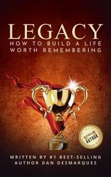 Значок приложения "Legacy: How to Build a Life Worth Remembering"