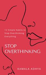 Значок приложения "Stop Overthinking: 12 Simple Habits to Stop Overthinking Everything"