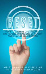 Значок приложения "Reset: How to Observe Life Through the Hidden Dimensions of Reality and Change Your Destiny"
